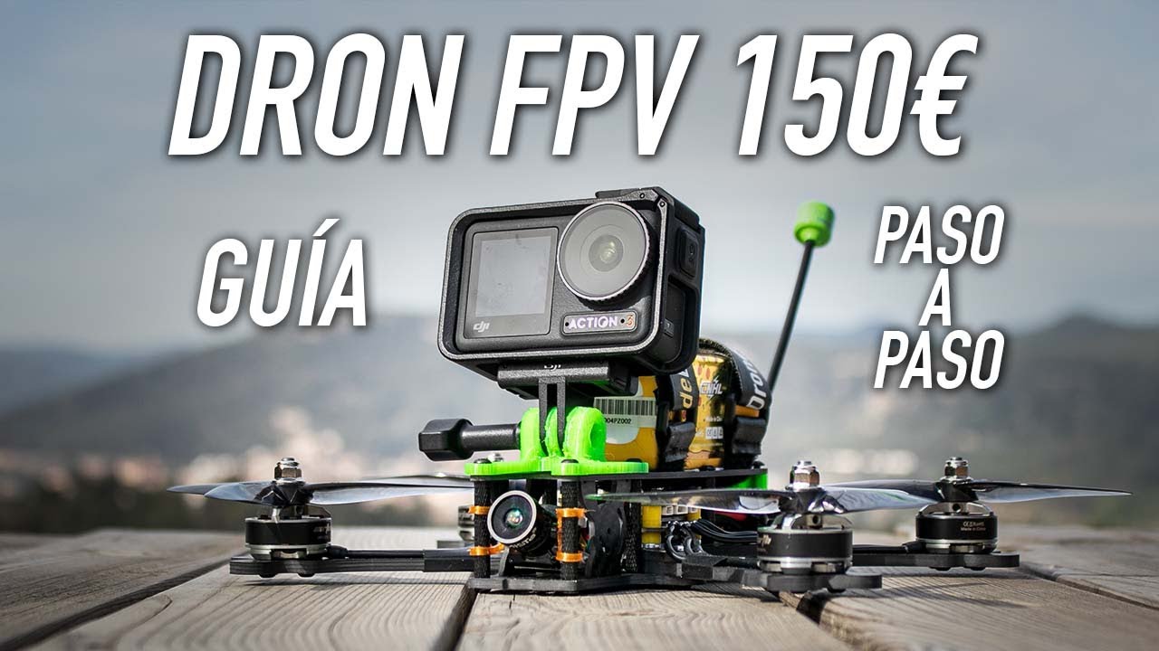 Video: Monta tu Dron FPV Barato por Solo 150€ [GUÍA 2023]