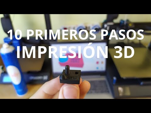 Video: 10 primeros pasos para empezar con la impresión 3D