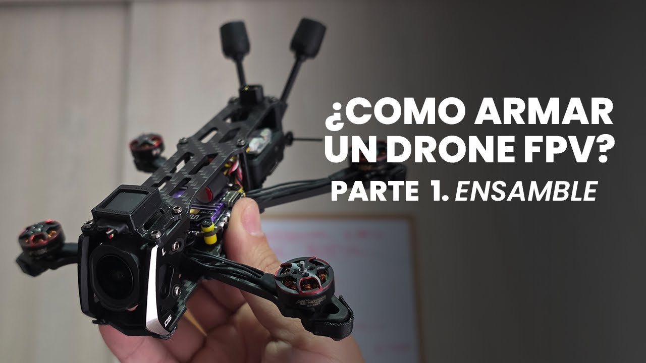 Video: ¿Cómo armar un drone fpv desde cero?